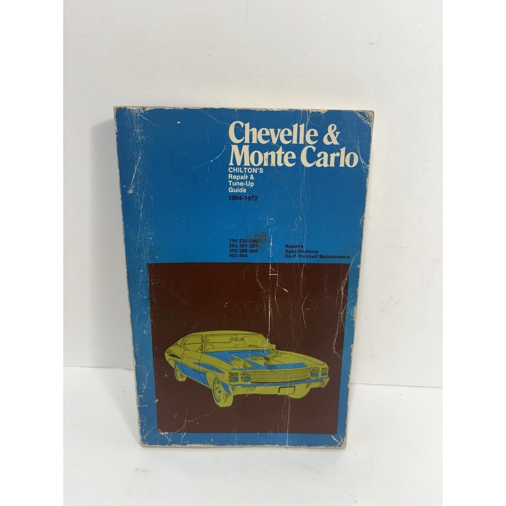 Vintage Chilton's Chevelle & Monte  Repair Tune-Up Guide‎ 1964-1972 1st Edition